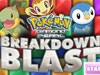 Pokemon Break and Blast